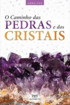 Livro - O caminho das pedras e dos cristais Livro - O caminho das pedras e dos cristais