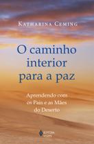 Livro - O caminho interior para a paz Livro - O caminho interior para a paz