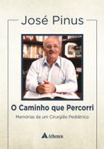 Livro - O caminho que percorri - Memórias de um cirurgião Livro - O caminho que percorri - Memórias de um cirurgião