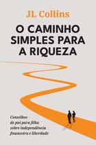 Livro - O caminho simples para a riqueza Livro - O caminho simples para a riqueza