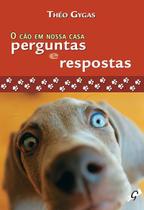 Livro - O cão em nossa casa - perguntas e respostas