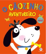 Livro - O cãozinho aventureiro Livro - O cãozinho aventureiro