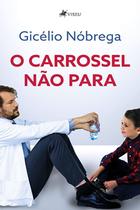 Livro - O Carrossel não para - Viseu