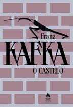 Livro - O castelo - Grandes obras de Franz Kafka