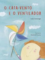 Livro - O cata-vento e o ventilador