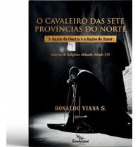 Livro O Cavaleiro Das Sete Províncias Do Norte