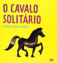 Livro - O cavalo solitário