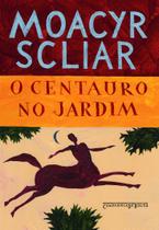 Livro - O centauro no jardim