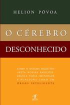 Livro - O cérebro desconhecido Livro - O cérebro desconhecido