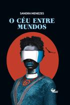 Livro - O céu entre mundos Livro - O céu entre mundos
