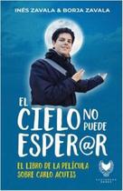 Livro "O Céu Não Pode Esperar": Baseado no Filme