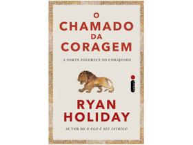 Livro O Chamado da Coragem Ryan Holiday