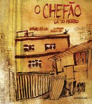 Livro - O Chefão lá do morro Livro - O Chefão lá do morro