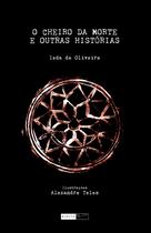 Livro - O cheiro da morte e outras histórias