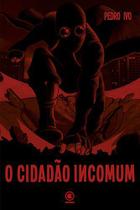 Livro - O cidadão incomum