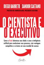 Livro - O cientista e o executivo