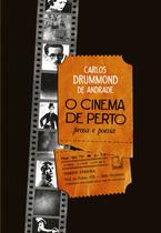 Livro - O cinema de perto: prosa e poesia