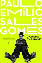Livro - O cinema no século Livro - O cinema no século
