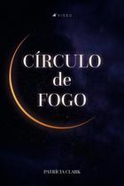 Livro - O circulo de fogo - Editora viseu