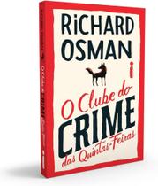 Livro - O Clube do Crime das Quintas-Feiras Richard Osman - Intrínseca