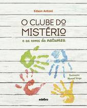 Livro - O Clube do Mistério e as cores da natureza