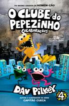 Livro - O Clube do Pepezinho: colaborações – Vol. 4