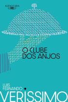 Livro O Clube dos Anjos Luis Fernando Verissimo Livro O Clube dos Anjos Luis Fernando Verissimo