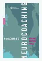 Livro - O coaching e o neurocoaching Livro - O coaching e o neurocoaching