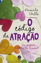 Livro - O código da atração (Vol. 2 As regras do amor) Livro - O código da atração (Vol. 2 As regras do amor)
