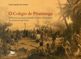 Livro - O colégio de Piratininga