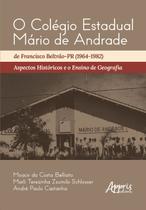 Livro - O Colégio Estadual Mário de Andrade de Francisco Beltrão-PR (1964-1982)