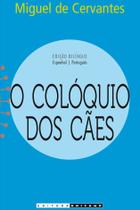Livro - O colóquio dos cães Livro - O colóquio dos cães