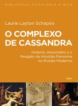 Livro - O complexo de Cassandra Livro - O complexo de Cassandra