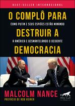 Livro - O complô para destruir a democracia Livro - O complô para destruir a democracia