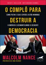Livro - O complô para destruir a democracia Livro - O complô para destruir a democracia