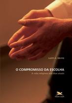 Livro - O compromisso da escolha