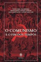 Livro - O Comunismo E O Fim Dos Tempos