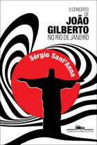 Livro - O concerto de João Gilberto no Rio de Janeiro