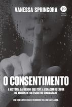 Livro - O consentimento Livro - O consentimento