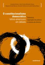 Livro - O constitucionalismo democrático latino-americano em debate Livro - O constitucionalismo democrático latino-americano em debate