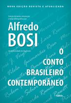 Livro - O Conto Brasileiro Contemporâneo - Nova Edição Revista e Atualizada