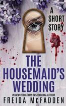 Livro O conto de casamento de The Housemaid's Wedding publicado de forma independente Livro O conto de casamento de The Housemaid's Wedding publicado de forma independente