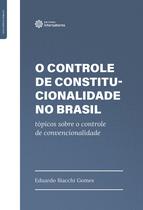 Livro - O Controle de Constitucionalidade no Brasil:
