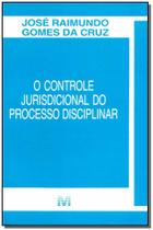 Livro - O controle jurisprudencial do processo disciplinar - 1 ed./1996