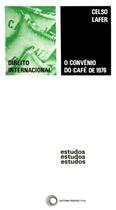 Livro - O convênio do café de 1976 Livro - O convênio do café de 1976