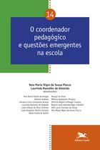 Livro - O coordenador pedagógico e questões emergentes na escola - Vol. 14