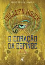 Livro O Coração da Esfinge (Deuses do Egito – Livro 2) Colleen Houck Livro O Coração da Esfinge (Deuses do Egito – Livro 2) Colleen Houck