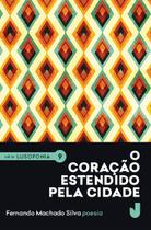 Livro - O coração estendido pela cidade