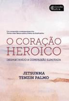 Livro - O coração heroico