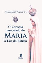 Livro - O Coração Imaculado de Maria à Luz de Fátima